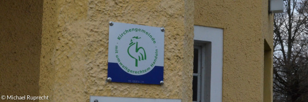 Die Zertifizierungstafel zum Grünen Gockel an unserer Christuskirche