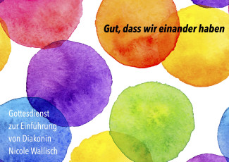 Bunte Kreise. Gut dass wir einander haben